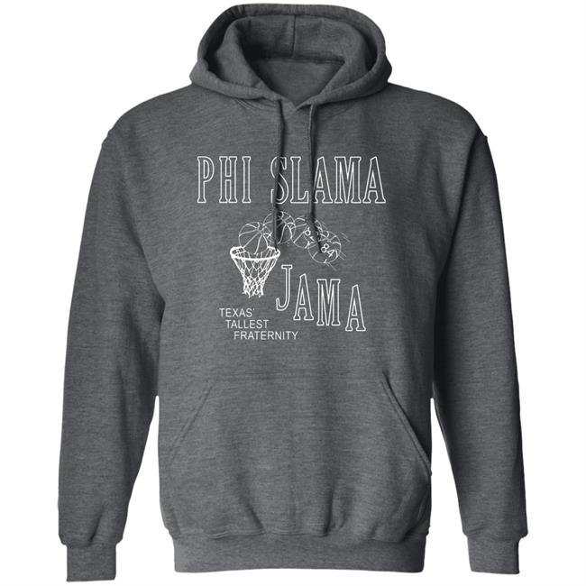 Phi Slamma Jamma Shirt Phi Slamma Jamma Shirt