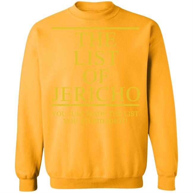 The List Of Jericho Shirt white hoodie t shirt The List Of Jericho Shirt white hoodie t shirt