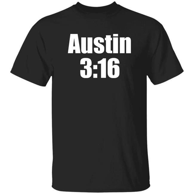 Stone Cold Steve Austin 316 Shirt