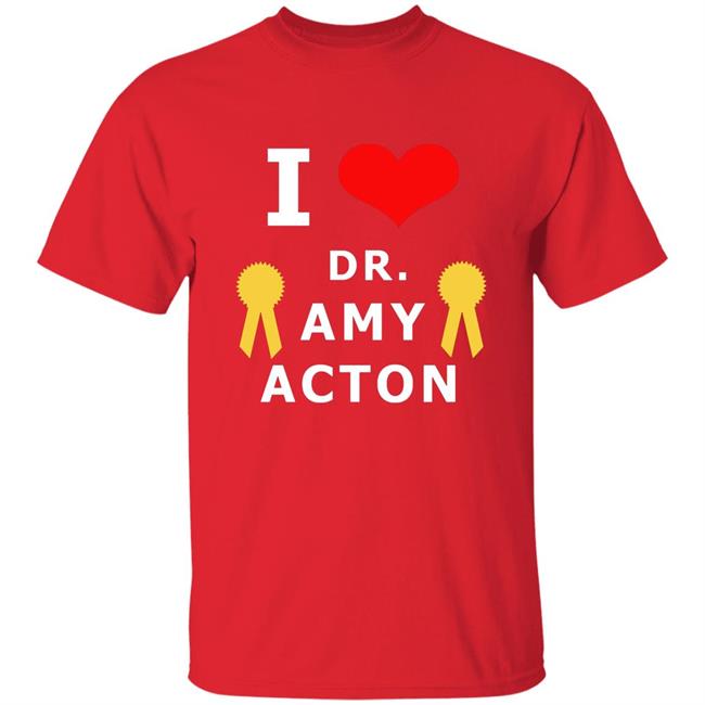 I Love You Amy Acton T Shirt I Love You Amy Acton T Shirt