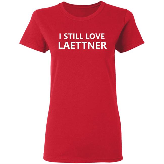 I Still Love Laettner Shirt I Still Love Laettner Shirt
