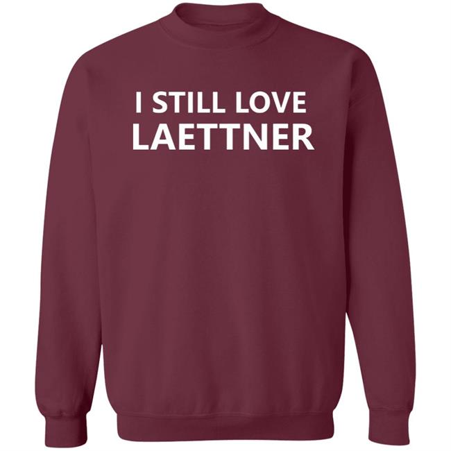 I Still Love Laettner Shirt I Still Love Laettner Shirt