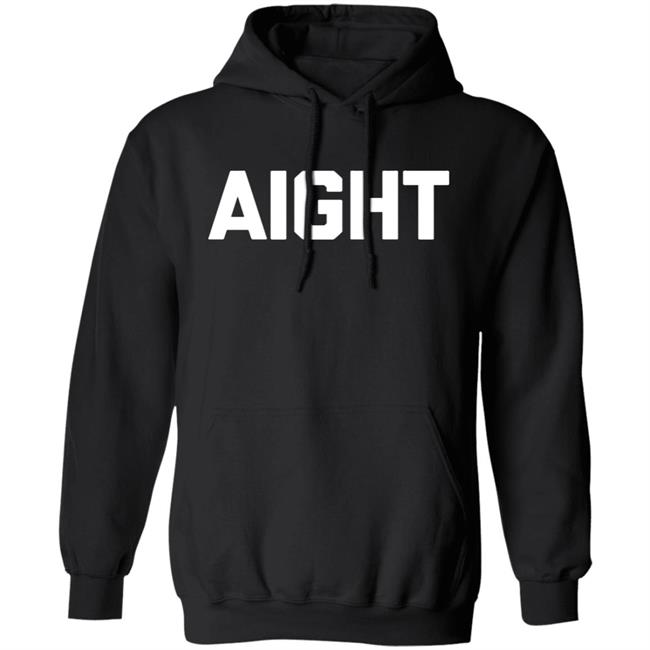 Aight T Shirt Aight T Shirt