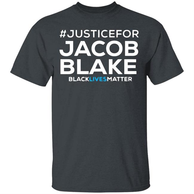 jacob blake shirt black hoodie t shirt jacob blake shirt black hoodie t shirt