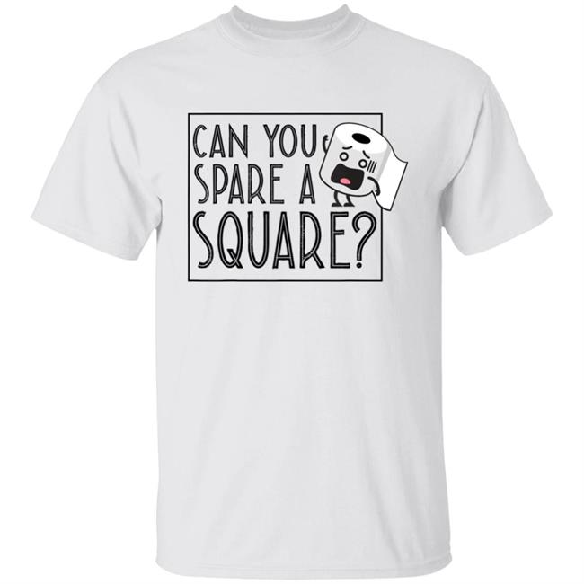 Can You Spare A Square Funny Toilet Paper T-Shirt