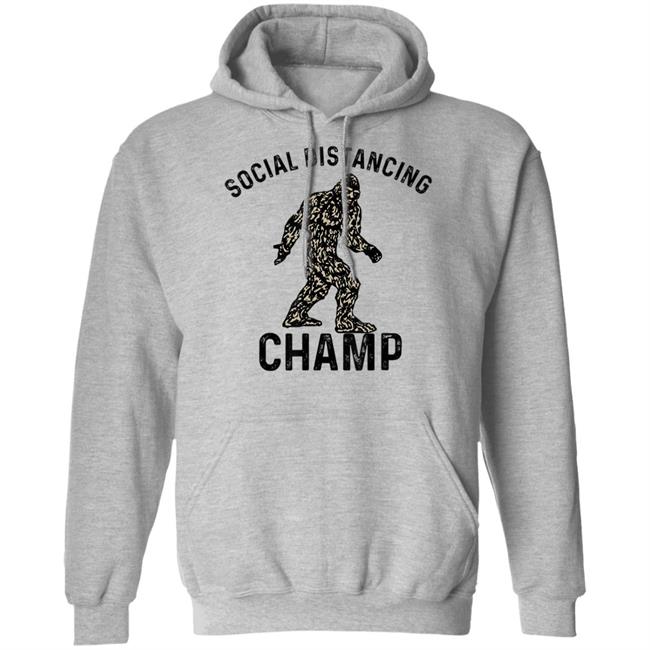 Social distancing champ introvert antisocial bigfoot fans T Shirt Social distancing champ introvert antisocial bigfoot fans T Shirt