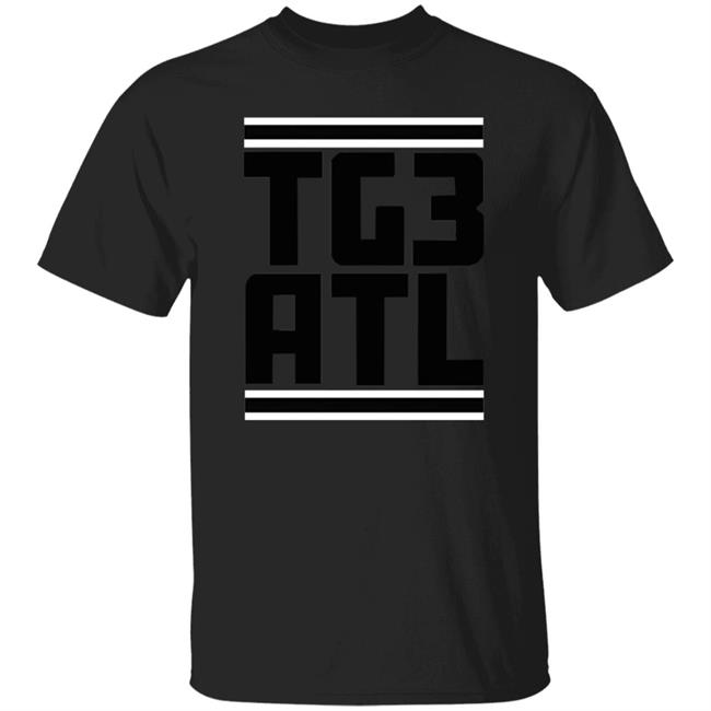 Atlanta Football Fans Need This Tg3 Atl T-Shirt