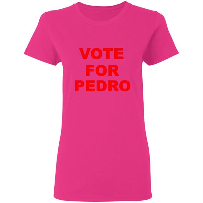 Vote For Pedro Napoleon Dynamite T-Shirt Vote For Pedro Napoleon Dynamite T-Shirt