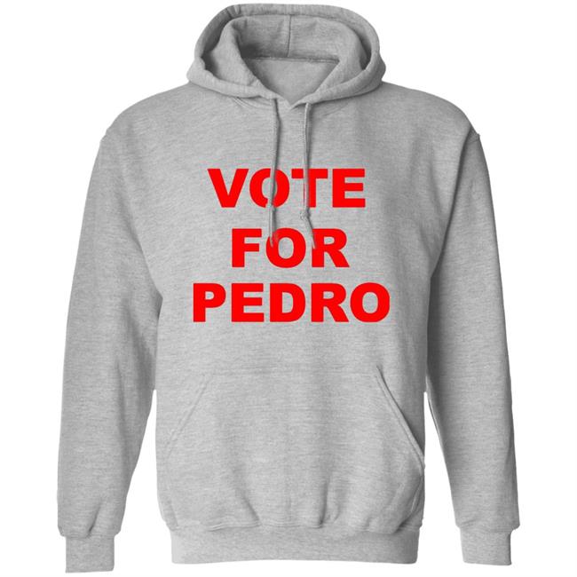 Vote For Pedro Napoleon Dynamite T-Shirt Vote For Pedro Napoleon Dynamite T-Shirt