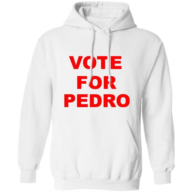 Vote For Pedro Napoleon Dynamite T-Shirt Vote For Pedro Napoleon Dynamite T-Shirt