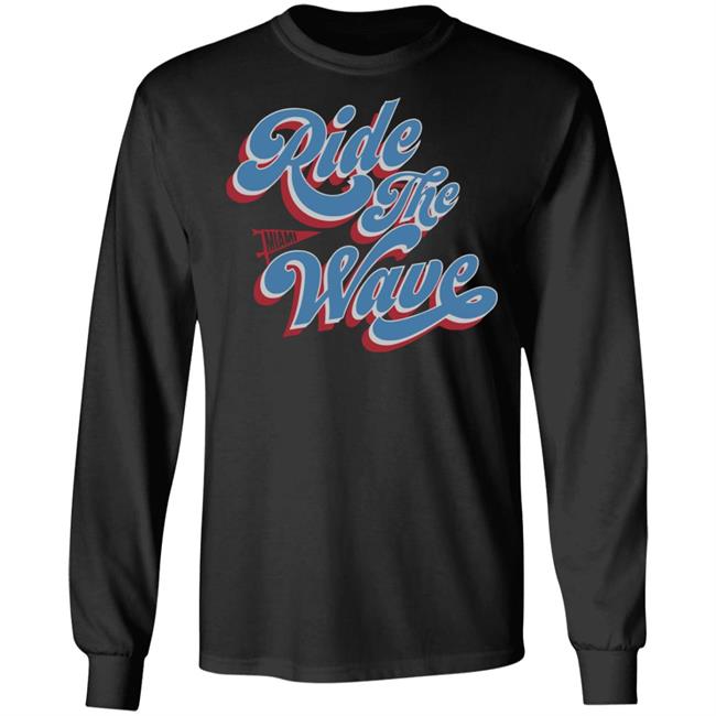 Ride the Wave shirt black hoodie sweatshirt Ride the Wave shirt black hoodie sweatshirt