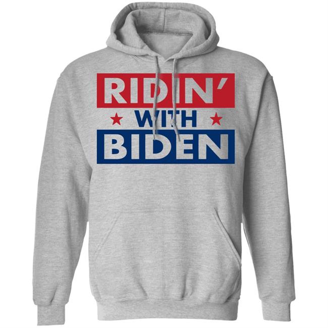 ridin with biden shirt white hoodie sweatshirt ridin with biden shirt white hoodie sweatshirt