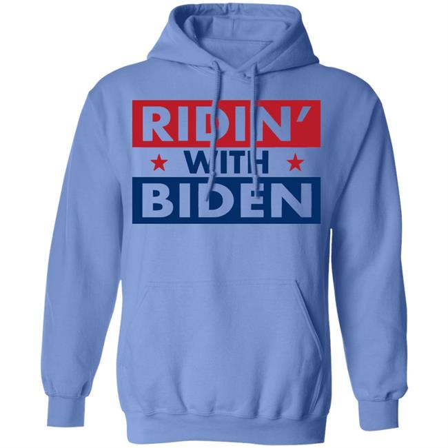 ridin with biden shirt white hoodie sweatshirt ridin with biden shirt white hoodie sweatshirt