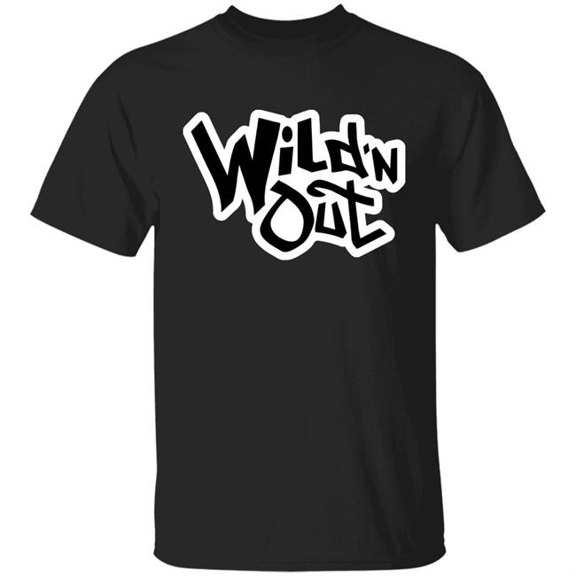Wild 'N Out T-Shirt