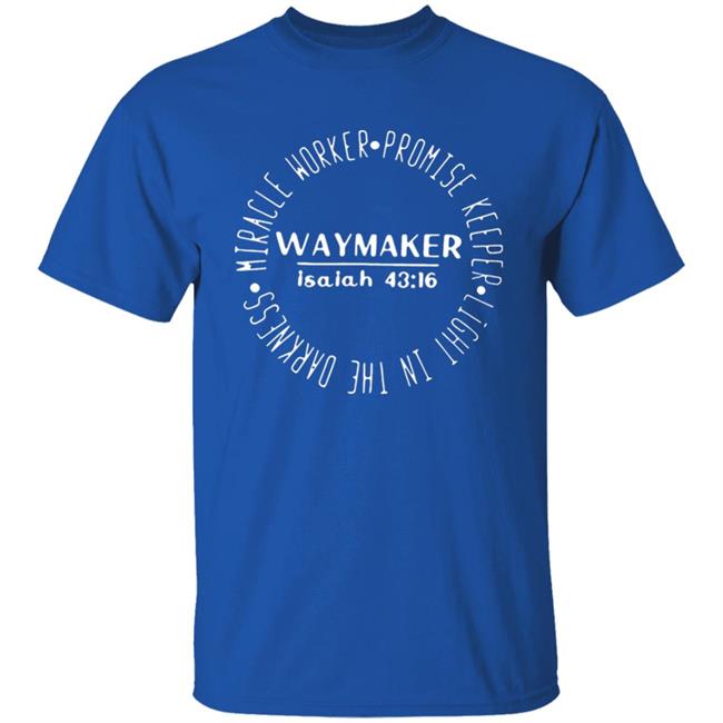 Miracle Worker Promise Keeper Waymaker Gift T-Shirt Miracle Worker Promise Keeper Waymaker Gift T-Shirt