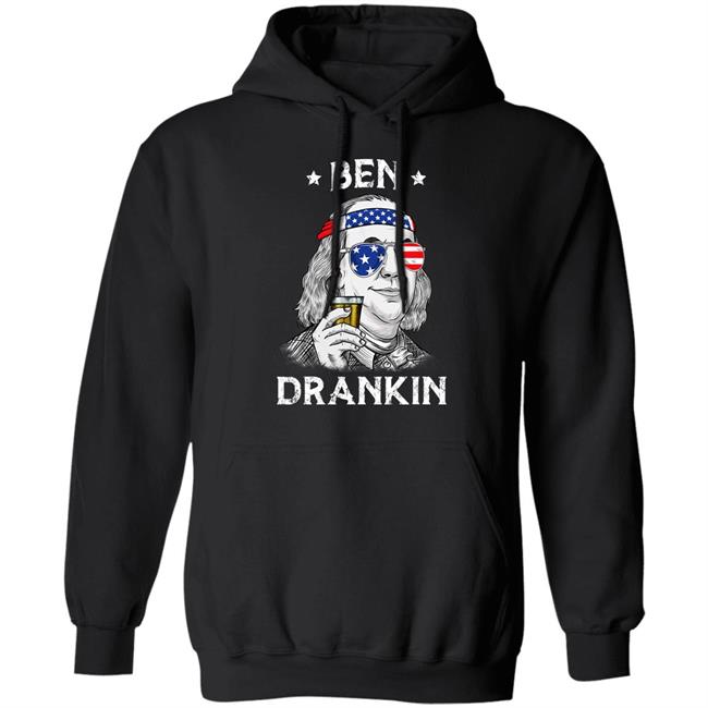 4th Of July Ben Drankin Benjamin Franklin T-Shirt 4th Of July Ben Drankin Benjamin Franklin T-Shirt