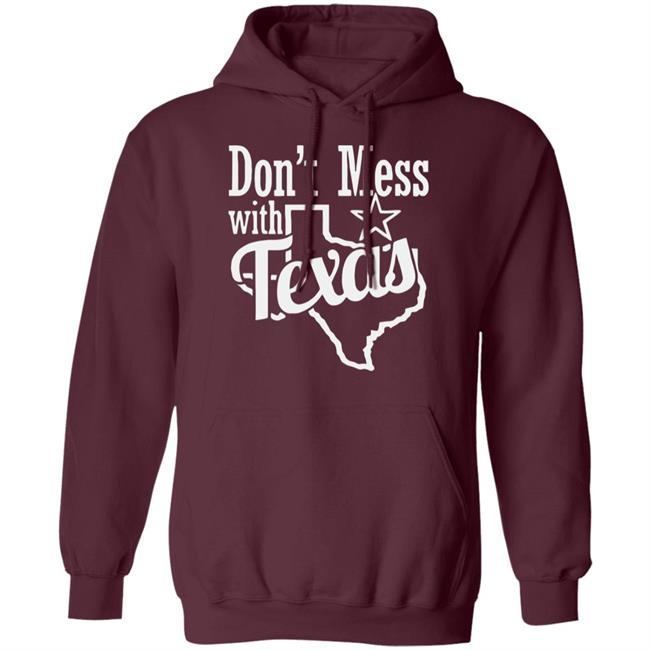 Don't Mess with Texas shirt Black hoodie sweatshirt Don't Mess with Texas shirt Black hoodie sweatshirt