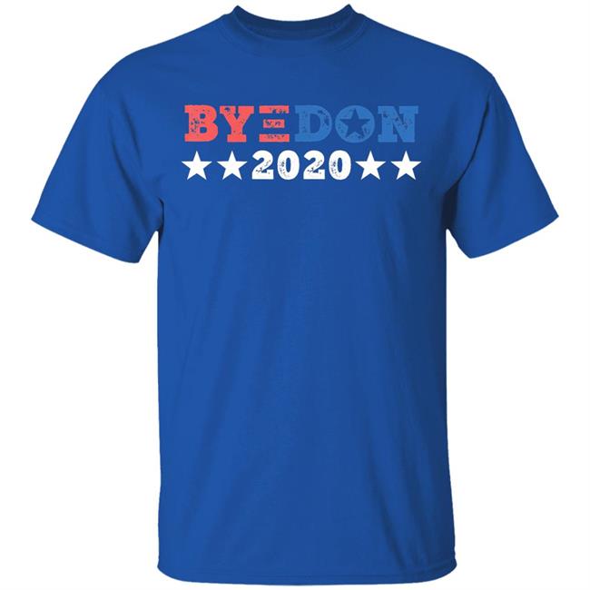Byedon 2020 joe biden 2020 american election bye don t shirt Byedon 2020 joe biden 2020 american election bye don t shirt