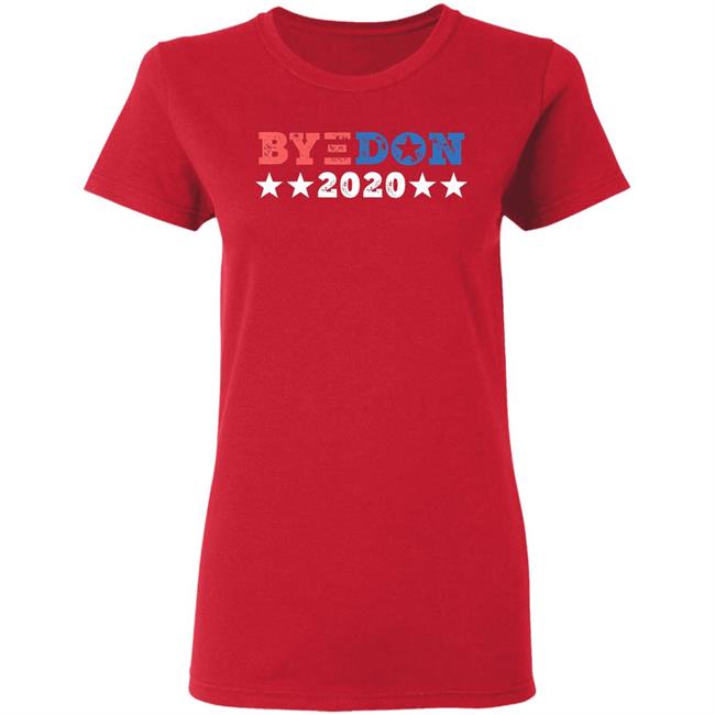 Byedon 2020 joe biden 2020 american election bye don t shirt Byedon 2020 joe biden 2020 american election bye don t shirt