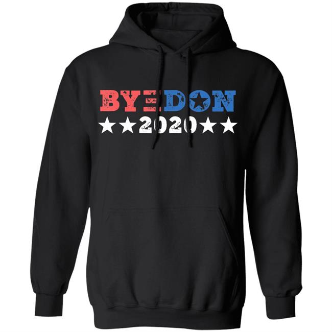 Byedon 2020 joe biden 2020 american election bye don t shirt Byedon 2020 joe biden 2020 american election bye don t shirt
