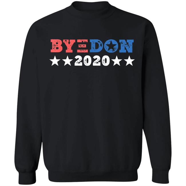 Byedon 2020 joe biden 2020 american election bye don t shirt Byedon 2020 joe biden 2020 american election bye don t shirt