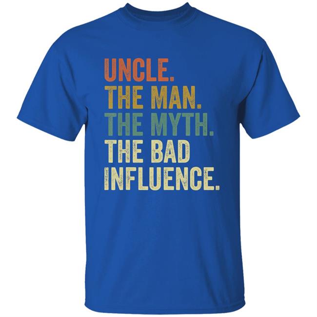 Mens fun uncle man myth bad influence funny t shirt Mens fun uncle man myth bad influence funny t shirt