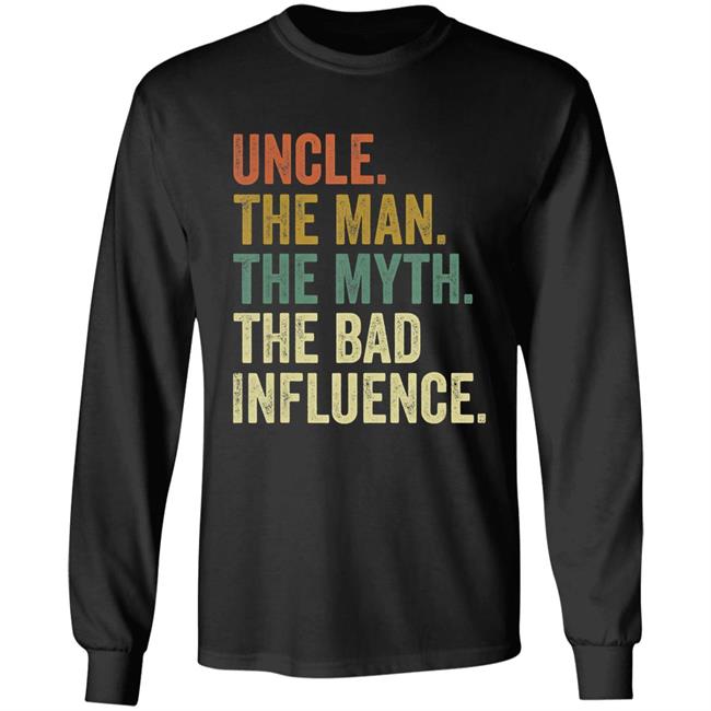 Mens fun uncle man myth bad influence funny t shirt Mens fun uncle man myth bad influence funny t shirt