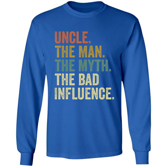 Mens fun uncle man myth bad influence funny t shirt Mens fun uncle man myth bad influence funny t shirt