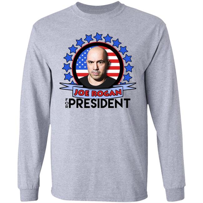Joe Rogan 2020 For President shirt Joe Rogan 2020 For President shirt