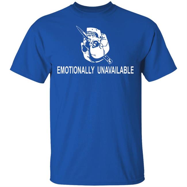 emotionally unavailable shirt black hoodie t shirt emotionally unavailable shirt black hoodie t shirt