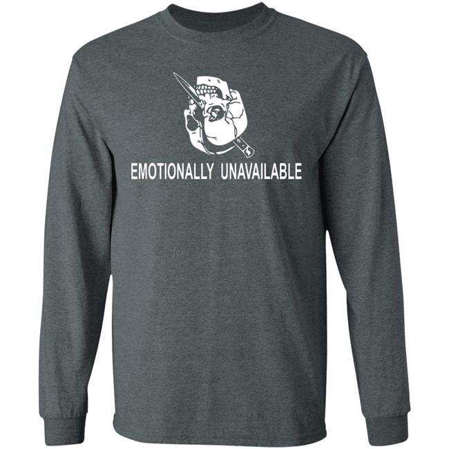 emotionally unavailable shirt black hoodie t shirt emotionally unavailable shirt black hoodie t shirt