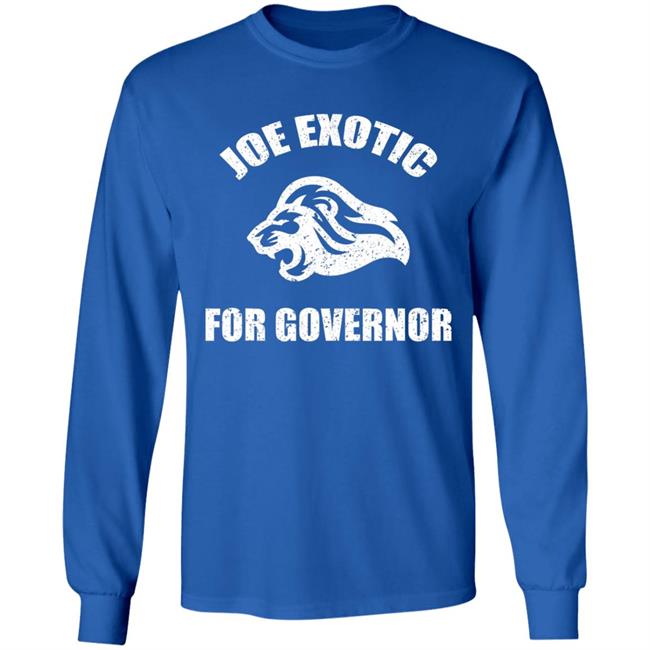 Joe exotic governor t shirt Joe exotic governor t shirt