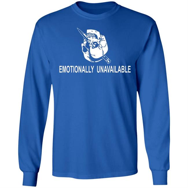 emotionally unavailable shirt black hoodie t shirt emotionally unavailable shirt black hoodie t shirt