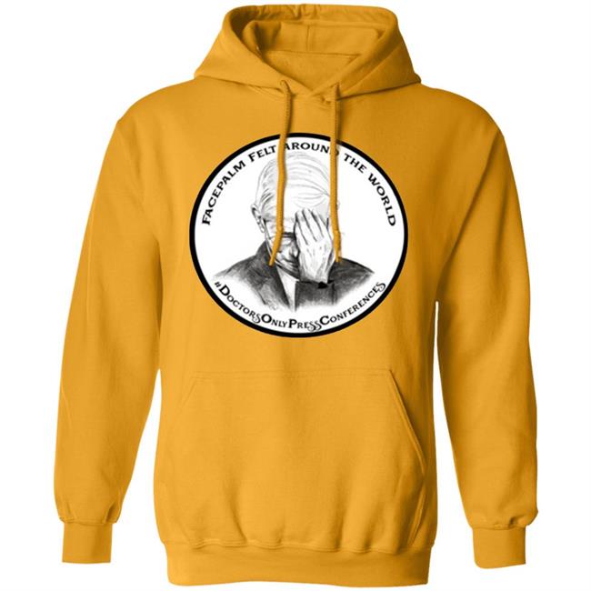 JON LION DR FAUCI FACEPALM FELT AROUND THE WORLD T-SHIRT JON LION DR FAUCI FACEPALM FELT AROUND THE WORLD T-SHIRT