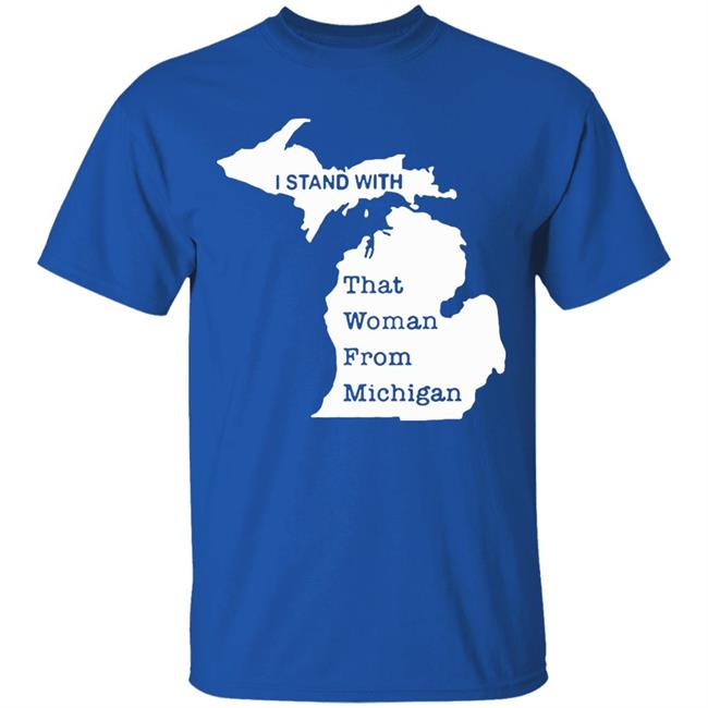 I stand with that woman from michigan shirt black 2020 T-Shirts clothing plus size I stand with that woman from michigan shirt black 2020 T-Shirts clothing plus size