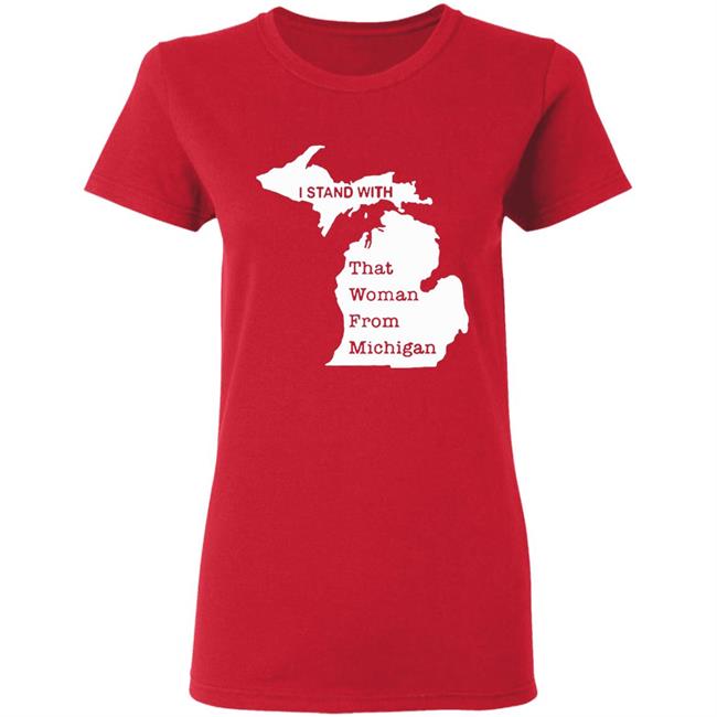 I stand with that woman from michigan shirt black 2020 T-Shirts clothing plus size I stand with that woman from michigan shirt black 2020 T-Shirts clothing plus size