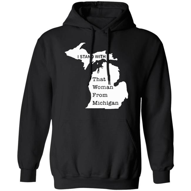I stand with that woman from michigan shirt black 2020 T-Shirts clothing plus size I stand with that woman from michigan shirt black 2020 T-Shirts clothing plus size