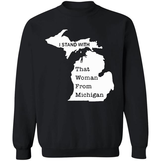 I stand with that woman from michigan shirt black 2020 T-Shirts clothing plus size I stand with that woman from michigan shirt black 2020 T-Shirts clothing plus size