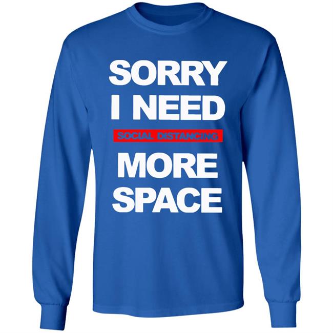 Social Distancing More Space Shirt Social Distancing More Space Shirt