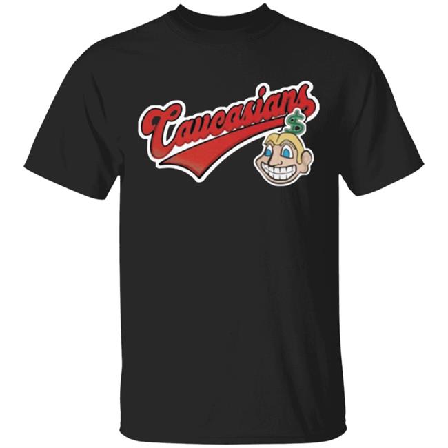 Caucasians Dollar Man Funny Cleveland Indians T-Shirt