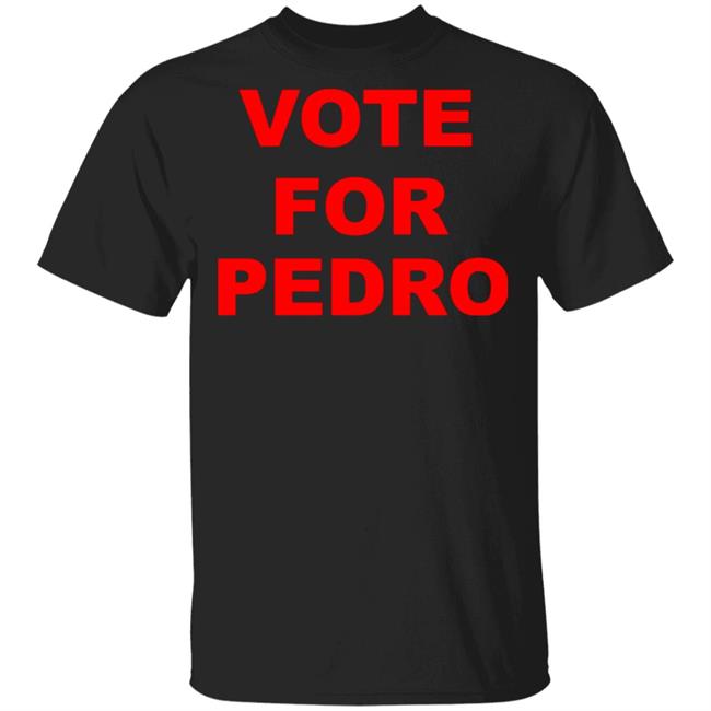 vote for pedro shirt black hoodie