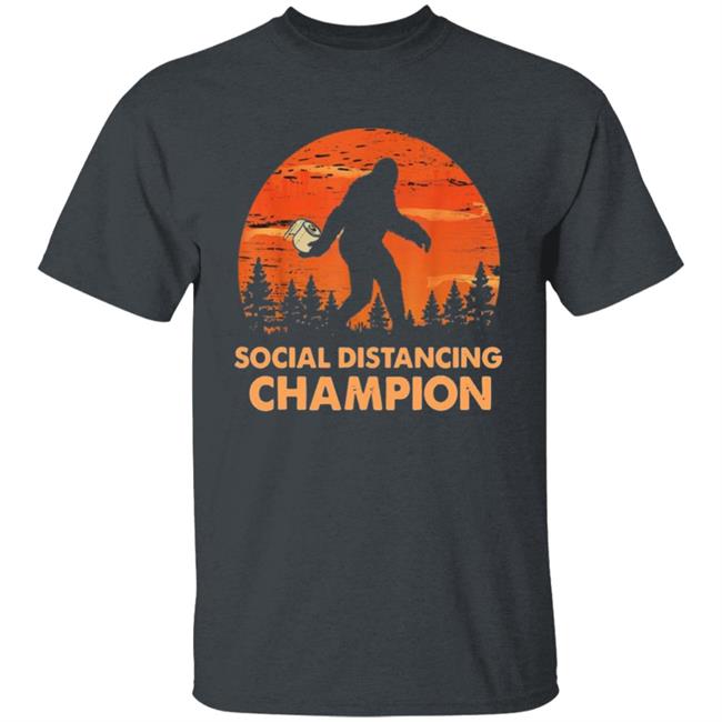 Bigfoot Toilet Paper Social Distancing Champion T Shirt Bigfoot Toilet Paper Social Distancing Champion T Shirt