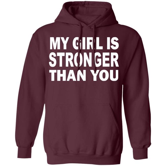 My Girl Is Stronger Than You T Shirt Black Cothing Plus Size My Girl Is Stronger Than You T Shirt Black Cothing Plus Size