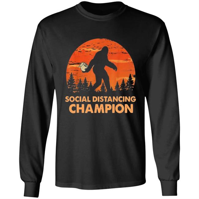 Bigfoot Toilet Paper Social Distancing Champion T Shirt Bigfoot Toilet Paper Social Distancing Champion T Shirt
