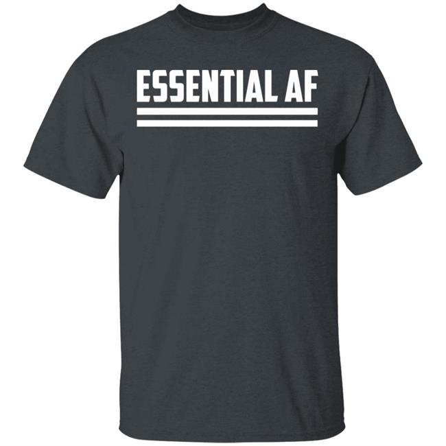Essential AF T-Shirt Black hoodie sweatshirt Essential AF T-Shirt Black hoodie sweatshirt