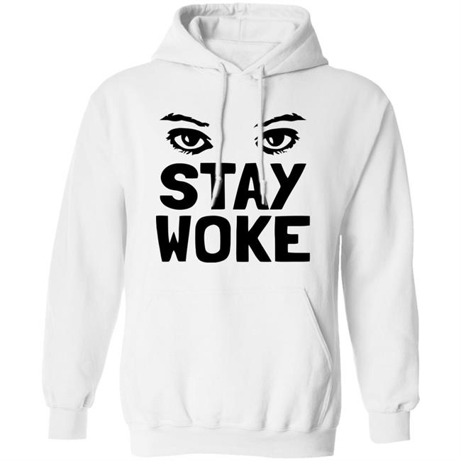 Stay Woke T Shirt With Eyes Stay Woke T Shirt With Eyes