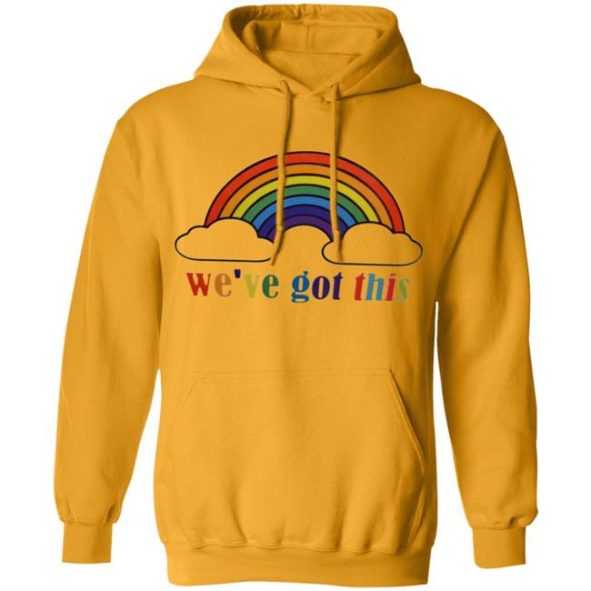 We've Got This T Shirt We've Got This T Shirt