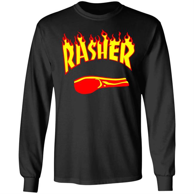 Rasher T Shirts Is it okay for me to wear hand-me-down shirts from events my daughter competed in Rasher T Shirts Is it okay for me to wear hand-me-down shirts from events my daughter competed in