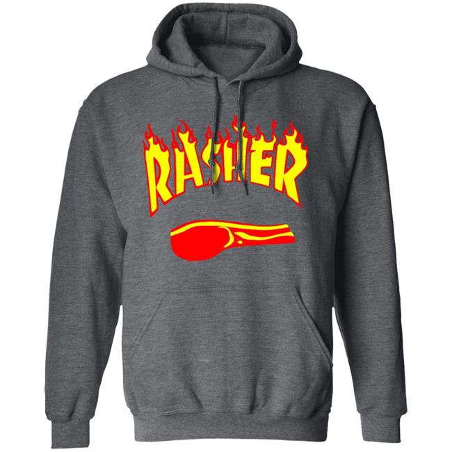 Rasher T Shirts Is it okay for me to wear hand-me-down shirts from events my daughter competed in Rasher T Shirts Is it okay for me to wear hand-me-down shirts from events my daughter competed in