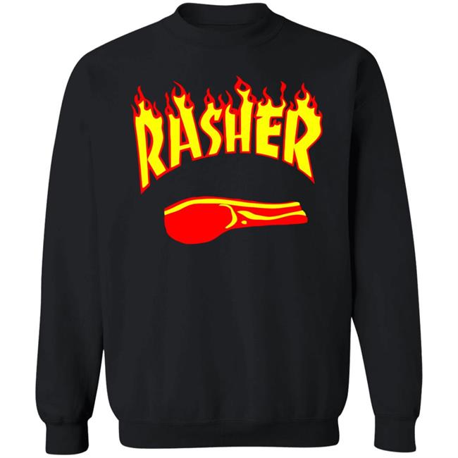 Rasher T Shirts Is it okay for me to wear hand-me-down shirts from events my daughter competed in Rasher T Shirts Is it okay for me to wear hand-me-down shirts from events my daughter competed in